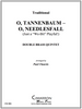 O, Tannenbaum-O, Needlesfall! for Double Brass Quintet (Trad./ arr. Paul Chauvin)