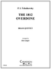 The 1812 Overdone Brass Quintet (Tchaikovsky/Langer) PDF Download