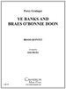 Ye Banks and Braes O'Bonnie Doon Brass Quintet (Grainger/Bierley) PDF Download