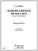 -Marche Cortege De Bacchus from"Sylvia Ballet" Brass Quintet (Delibes/ arr. Warren) PDF Download