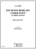 Ein Feste Burg Ist Unser Gott (A Mighty Fortress) Brass Quintet (Bach/ arr. Madeson) PDF Download