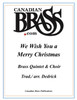 We Wish You a Merry Christmas Brass Quintet and Choir (Trad./Dedrick) PDF Download