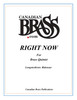 Right Now for Brass Quintet (Longstreth/arr. Ridenour)