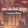 St. Louis Brass Quintet; Fascinating Rhythms CD