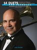 14 Duets for Trombone compiled and edited by Joseph Alessi and Michael Sachs