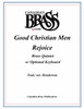 Good Christian Men Rejoice Brass Quintet with Optional Keyboards (Trad./arr. Henderson) PDF Download