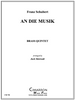  An Die Musik Brass Quintet (Schubert/Stierwalt) PDF Download