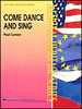 Come Dance and Sing