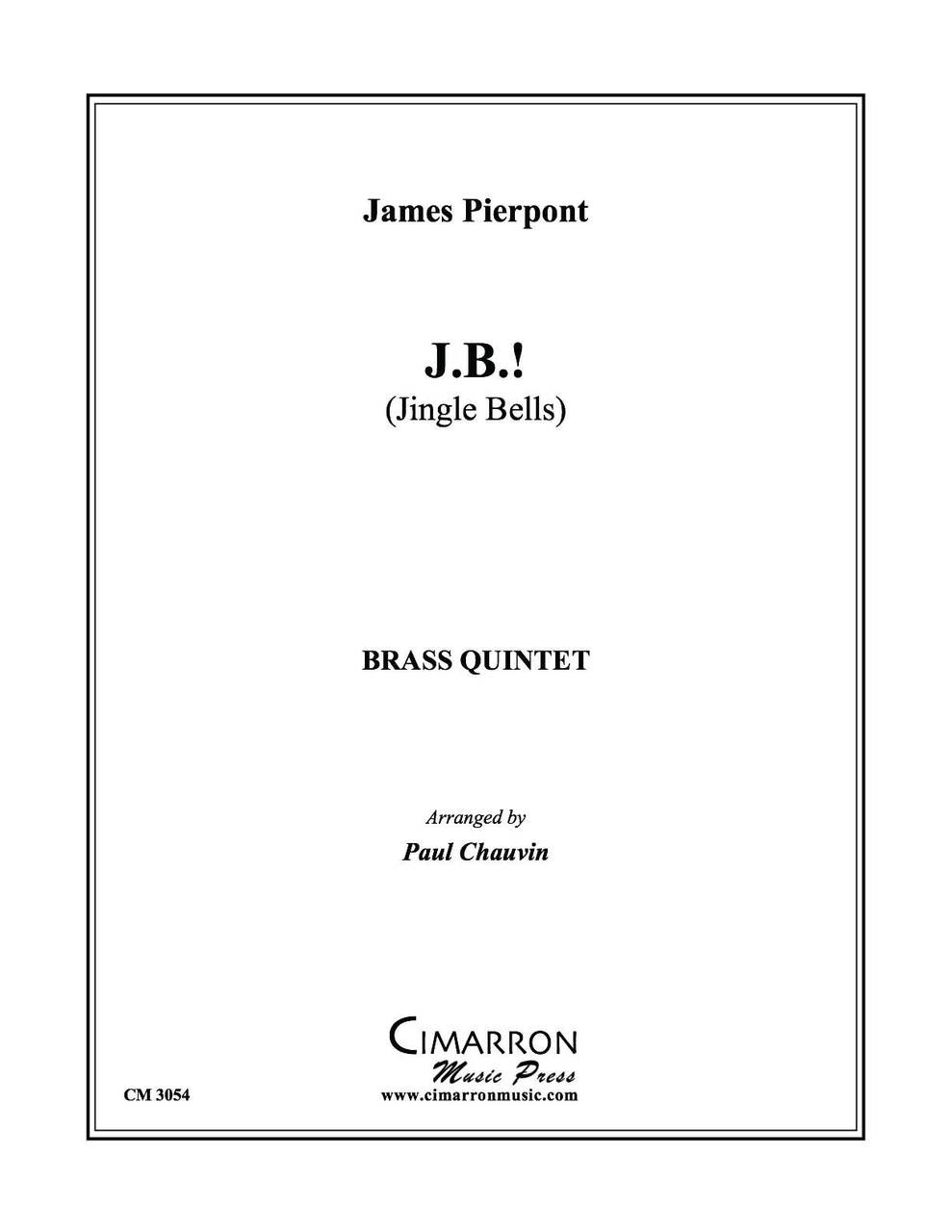JB! (Jingle Bells) Brass Quintet (Trad./ arr. Chauvin) Canadian Brass
