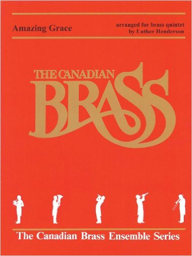Amazing Grace For Brass Quintet Trad Arr Henderson