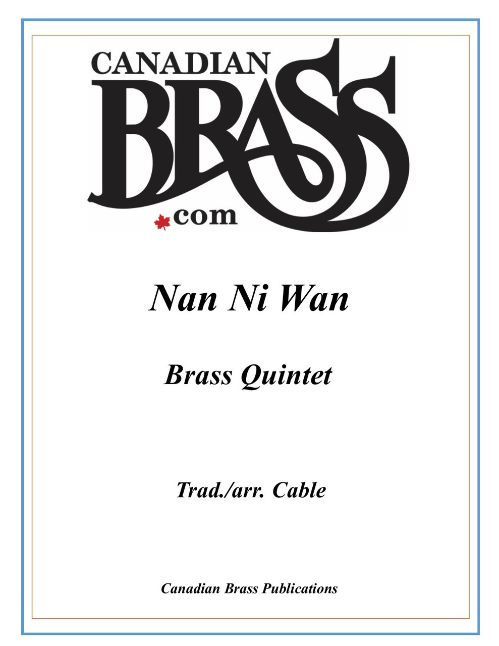 Nan Ni Wan Brass Quintet (Trad./Cable) PDF Download - Canadian.
