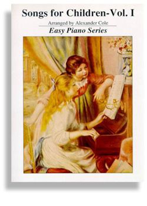 Songs for Children Vol. 1 Easy Piano Songs for Children Vol. 1 Easy Piano