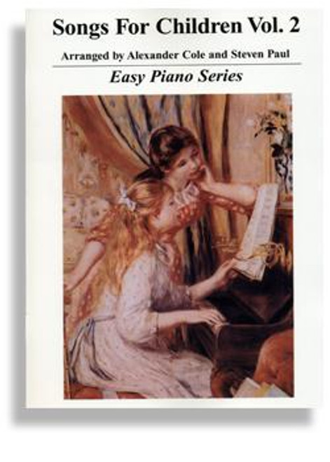 Songs for Children Vol. 2 Easy Piano Songs for Children Vol. 2 Easy Piano