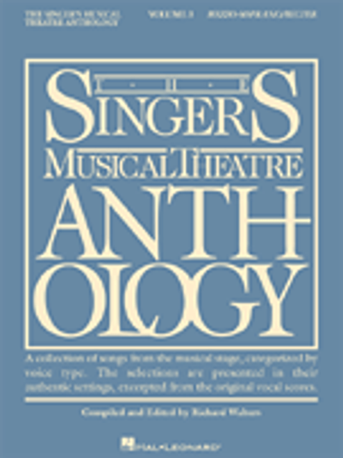 The Singer's Musical Theatre Anthology - Volume 3 Mezzo-Soprano/Alto The Singer's Musical Theatre Anthology - Volume 3 Mezzo-Soprano/Alto