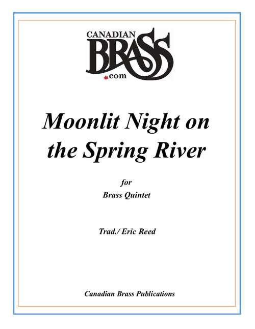Moonlit Night on the Spring River Brass Quintet archive copy (adapted by Eric Reed)
