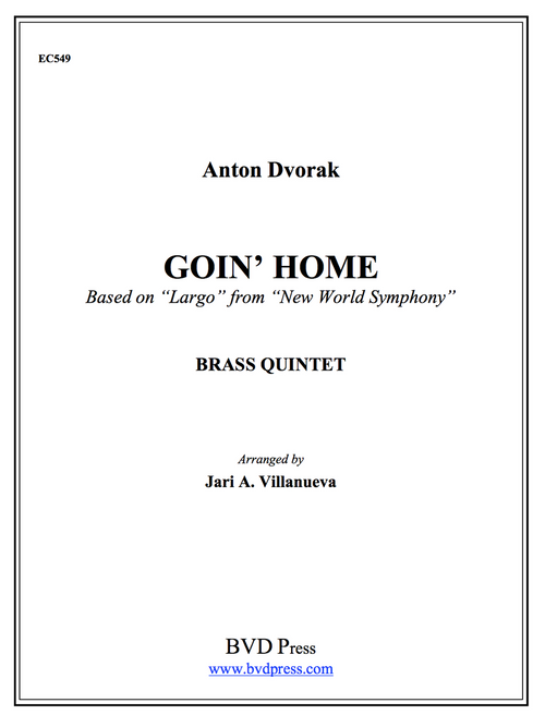 Going Home (Based on "Largo" from "New World Symphony") Brass Quintet (Dvorak/arr. Villanueva) PDF Download