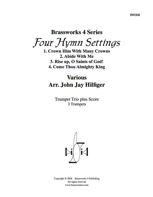 Four Hymn Settings for Trumpet Trio by John Jay Hilfiger Four Hymn Settings for Trumpet Trio by John Jay Hilfiger