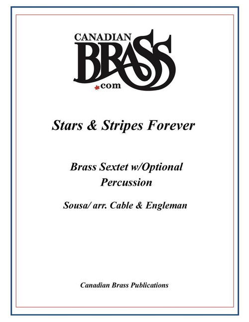 Stars & Stripes Forever Brass Sextet w/Optional Percussion (Sousa/arr. Cable and Engleman) PDF Download Stars & Stripes Forever Brass Sextet w/Optional Percussion (Sousa/arr. Cable and Engleman) PDF Download