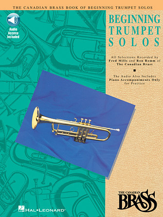 Canadian Brass Book of Beginning Trumpet Solos (with online access of performances and accompaniments)