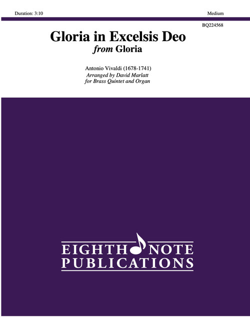 Gloria in Excelsis Deo Brass Quintet and Organ (Vivaldi/arr. Marlatt) Gloria in Excelsis Deo Brass Quintet and Organ (Vivaldi/arr. Marlatt)