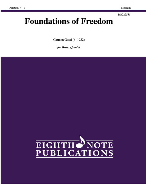 Foundations of Freedom Brass Quintet (Gassi) Foundations of Freedom Brass Quintet (Gassi)
