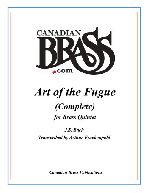 Art of the Fugue Complete Transcribed for Brass Quintet (Bach/Frackenpohl) PDF Dowload Art of the Fugue Complete Transcribed for Brass Quintet (Bach/Frackenpohl) PDF Dowload