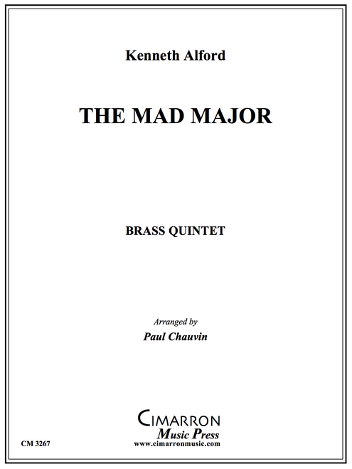 The Mad Major Brass Quintet (Alford/arr. Chauvin) PDF Download The Mad Major Brass Quintet (Alford/arr. Chauvin) PDF Download