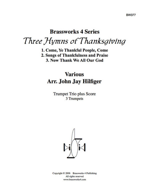 Three Hymns of Thanksgiving for Three Trumpets (Various/arr. Hilfiger) PDF Download Three Hymns of Thanksgiving for Three Trumpets (Various/arr. Hilfiger) PDF Download