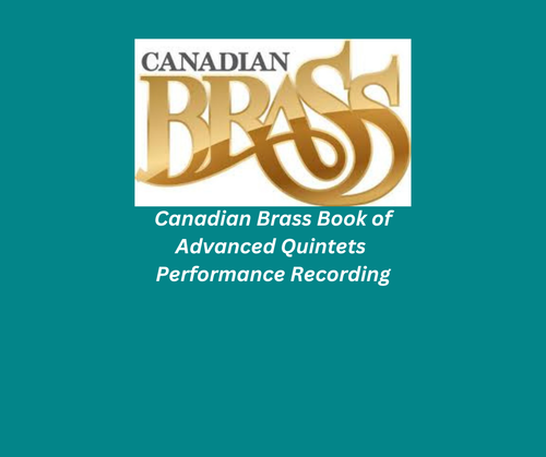 Canadian Brass Book of Advanced Quintets Full Performance Digital Audio Files Canadian Brass Book of Advanced Quintets Full Performance Digital Audio Files