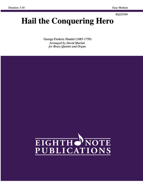 Hail the Conquering Hero for Brass Quintet and Organ (Handel/arr. Marlatt) PDF Download