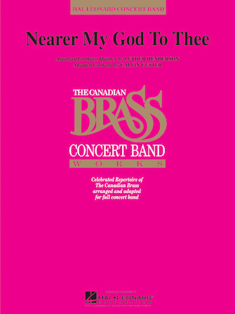 Nearer My God to Thee Concert Band Grade 3-4 (Trad./Henderson-Custer)