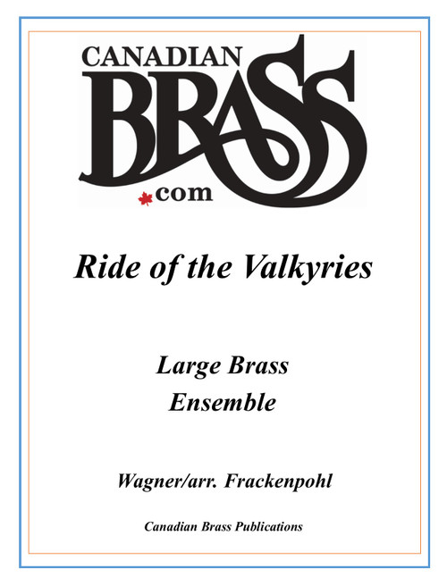 Ride of the Valkyries for Large Brass Ensemble (Wagner/arr. Frackenpohl) 
