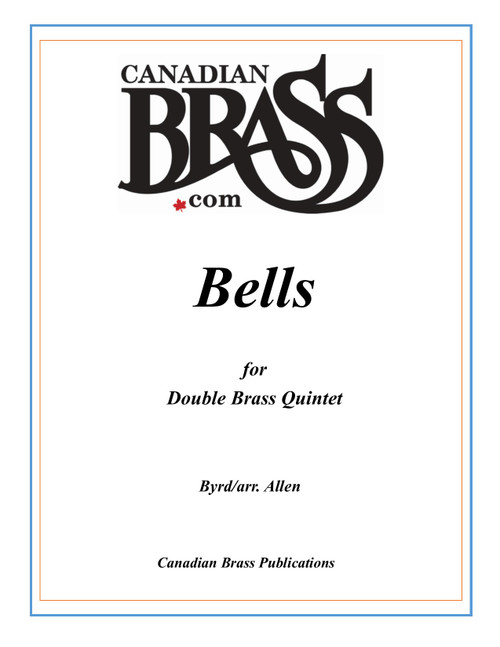 Bells for Double Brass Quintet (Byrd/arr. Allen)