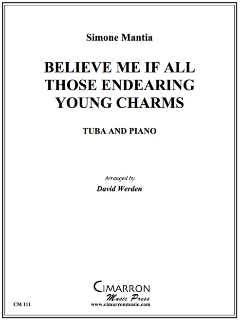 Believe Me If All Those Endearing Young Charms Tuba solo w/Piano (S. Mantia/ arr. David Werden) PDF Download