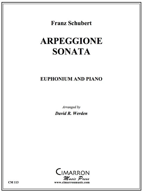 Arpeggione Sonata for Euphonium Solo w/Piano (Schubert/ arr. Werden) PDF Download