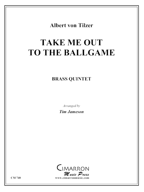 Take Me Out to the Ballgame Brass Quintet (Von Tilzer/arr. Jameson) PDF Download