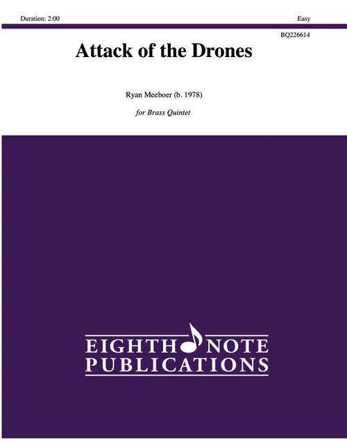 Attack of the Drones for Brass Quintet (Meeboer) PDF Download