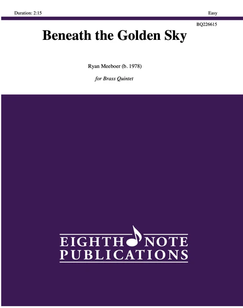 Beneath the Golden Sky for Brass Quintet (Meeboer)