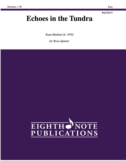 Echoes in the Tundra for Brass Quintet (Meeboer)