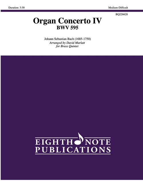 Organ Concerto IV BWV 595 for Brass Quintet (Bach/arr. Marlatt) PDF Download