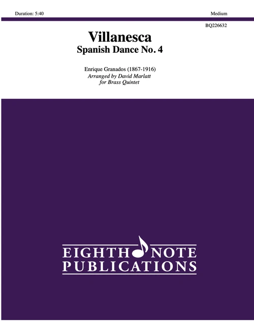 Villanesca (Spanish Dance No. 4) for Brass Quintet (Granados/arr. Marlatt) PDF Download
