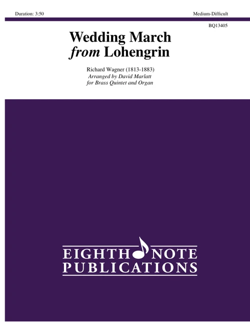 Wedding March from Lohengrin for Brass Quintet and Organ (Wagner/arr. Marlatt)