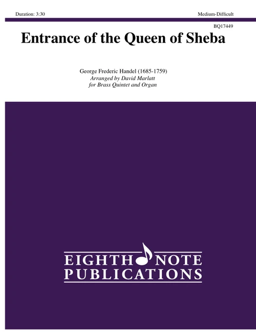 Entrance of the Queen of Sheba for Brass Quintet and Organ (Handel/arr. Marlatt) PDF Download