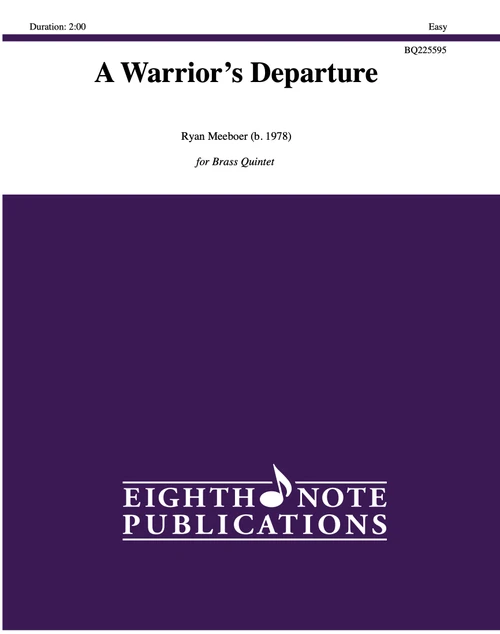 A Warrior's Departure Brass Quintet (Ryan Meeboer)