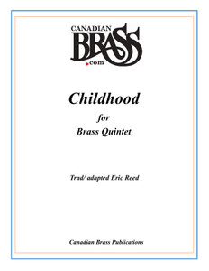 CHILDHOOD BRASS QUINTET