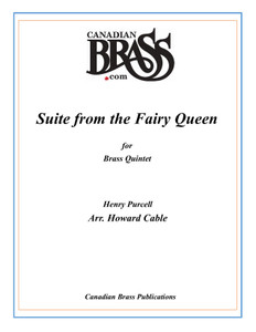 Suite from the Fairy Queen Brass Quintet (Purcell/arr. Cable)