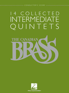 Canadian Brass 14 collected Intermediate Quintets for Brass Quintet