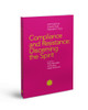 Compliance and Resistance: Discerning the Spirit