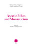 Ascetic Ethos and Monasticism