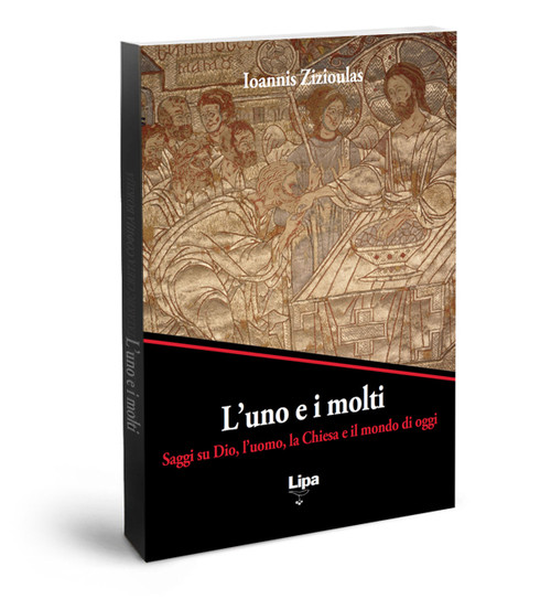 L'uno e i molti: Saggi su Dio, l'uomo, la Chiesa e il mondo di oggi
